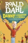 Danny the champion of the world by Dahl, Roald cover image