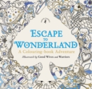 Image for Escape to Wonderland: A Colouring Book Adventure