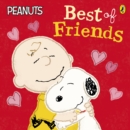 Image for Peanuts - Best of Friends.