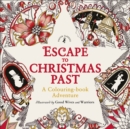 Image for Escape to Christmas Past: A Colouring Book Adventure