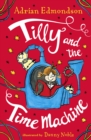 Image for Tilly and the time machine