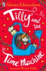 Image for Tilly and the time machine