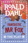 Image for Fantastic Mr Fox  : the play