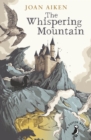 Image for The whispering mountain