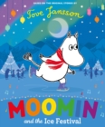 Image for Moomin and the Ice Festival