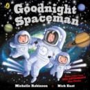 Image for Goodnight spaceman