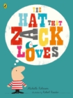 Image for The Hat That Zack Loves