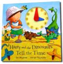 Image for Harry and the Dinosaurs Tell the Time