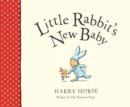 Image for Little Rabbit&#39;s New Baby