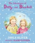 Image for The adventures of Dotty and Bluebell  : 4 delightful stories of an ever-so-naughty little girl and her big sister