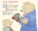 Image for Mother knows best!