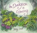 Image for The Dudgeon is coming