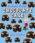 Chocolate cake by Rosen, Michael cover image