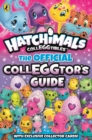 Image for Hatchimals  : the official colleggtor&#39;s guide