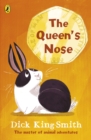 The queen's nose by King-Smith, Dick cover image