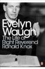 Image for The life of Right Reverend Ronald Knox