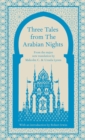 Image for Three Tales from the Arabian Nights