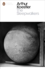 Image for The sleepwalkers  : a history of man&#39;s changing vision of the universe