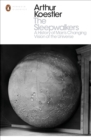 Image for The sleepwalkers: a history of man&#39;s changing vision of the universe