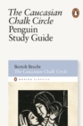 Image for The caucasian chalk circle, Bertolt Brecht: Penguin study guide