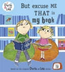 Image for But excuse me that is my book