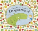 Image for Guess What I Found in Dragon Wood