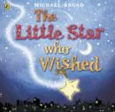 Image for The Little Star Who Wished