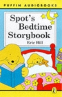 Image for Spot&#39;s Bedtime Storybook