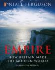 Image for Empire : The Rise and Demise of the British World Order