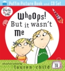 Image for Charlie and Lola: Whoops! But it Wasn&#39;t Me