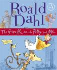 Image for The giraffe and the pelly and and me