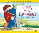 Image for Harry and the Bucketful of Dinosaurs Story Collection