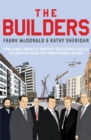 Image for The builders: how a small group of property developers fuelled the building boom and transformed Ireland