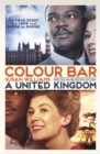 Image for Colour bar: the triumph of Seretse Khama and his nation