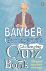 Image for Bamber Gascoigne&#39;s challenging quiz book