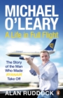 Image for Michael O&#39;Leary: a life in full flight