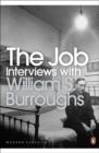 Image for The job: interviews with William S. Burroughs