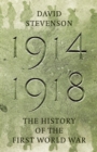 Image for 1914-1918: the history of the First World War
