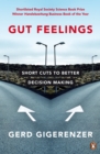 Image for Gut feelings: the intelligence of the unconscious