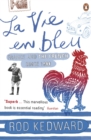 Image for La vie en bleu: France and the French since 1900