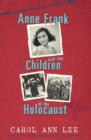 Image for Anne Frank and the children of the Holocaust