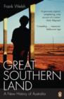 Image for Great southern land: a new history of Australia