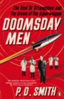 Image for Doomsday men: the real Dr Strangelove and the dream of the superweapon