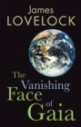Image for The vanishing face of Gaia: a final warning