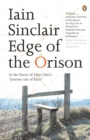 Image for Edge of the orison: in the traces of John Clare&#39;s &#39;journey out of Essex&#39;