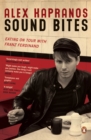 Image for Sound Bites: Eating on Tour with Franz Ferdinand