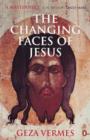 Image for The changing faces of Jesus