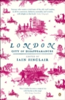Image for London: city of disappearances