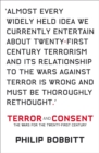 Image for Terror and Consent: The Wars for the Twenty-first Century