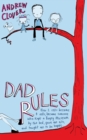 Image for Dad rules: how my children taught me to be a good parent